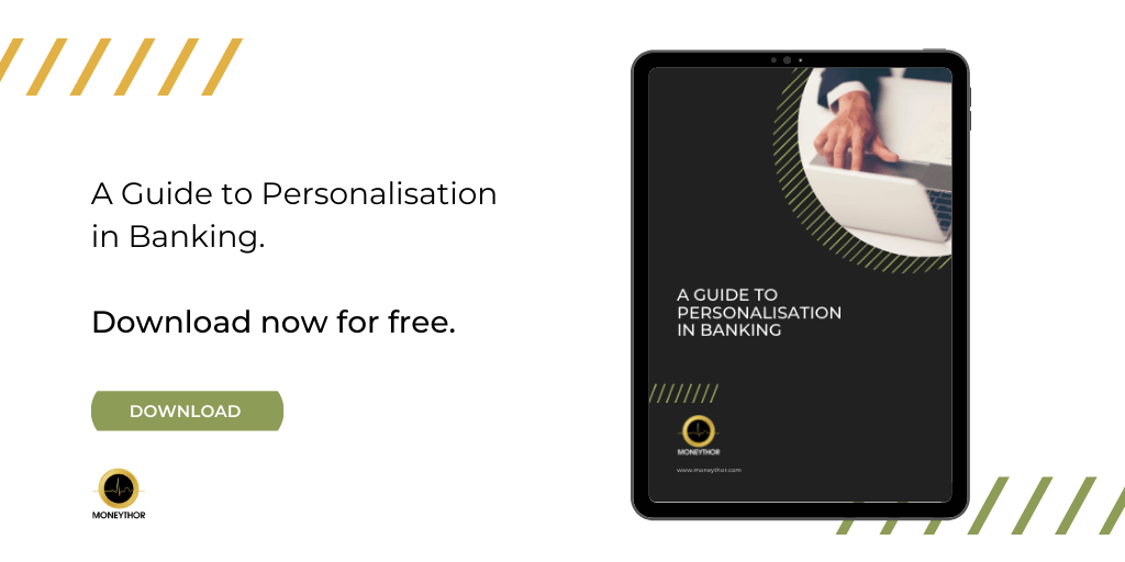 Personalisation in banking Moneythor