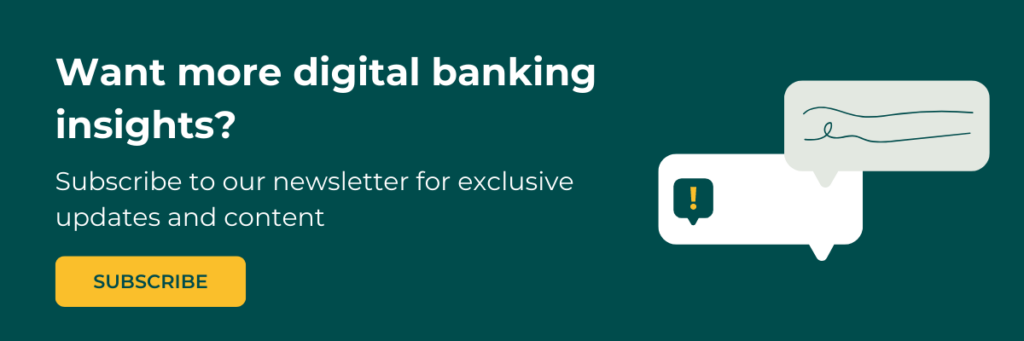 Want More Digital Banking Insights