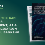Closing the Gap: Customer Engagement & AI in Retail Banking